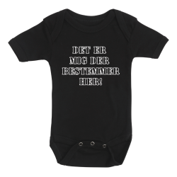 Det er mig der bestemmer her